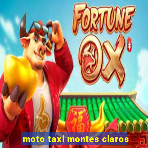 moto taxi montes claros